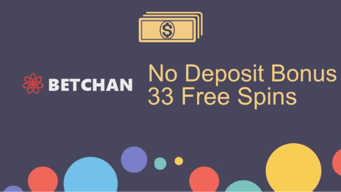 Betchan Casino no deposit bonus