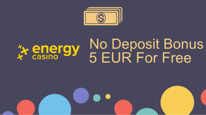 energy casino no deposit