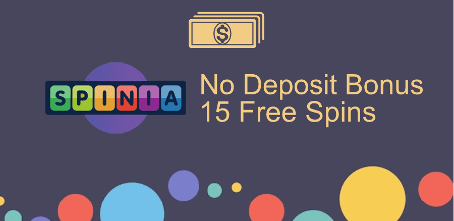 Spinia Casino No Deposit Bonus