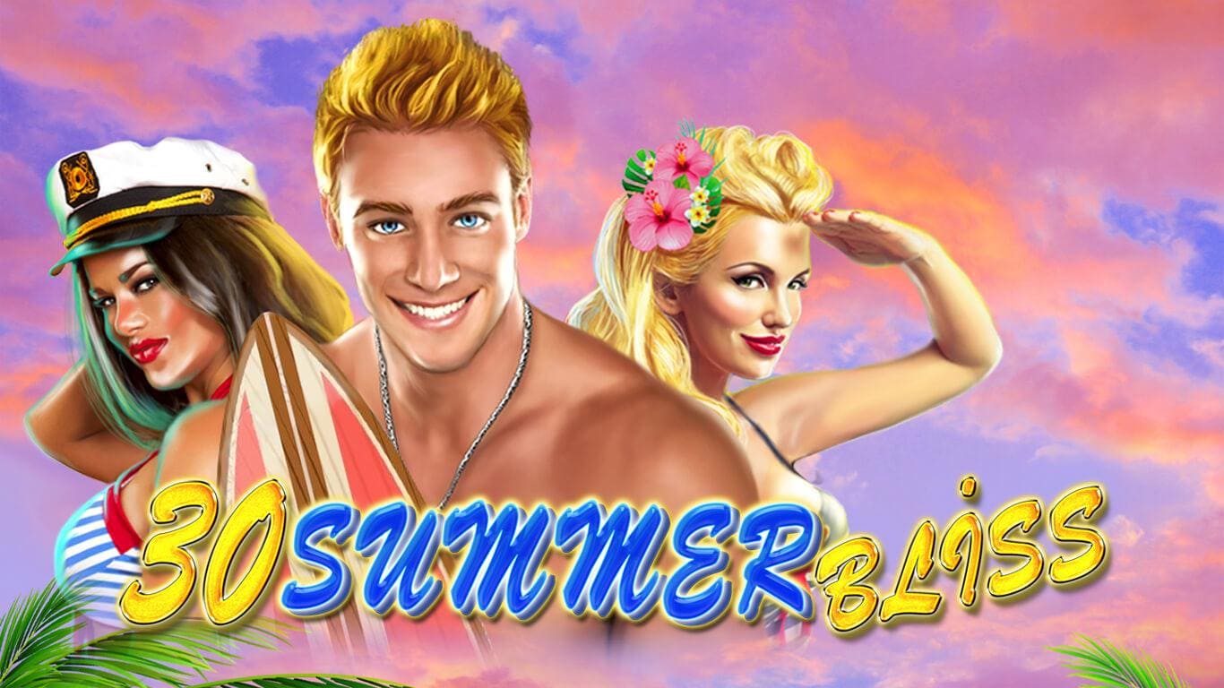30 Summer Bliss Slot from EGT Gaming