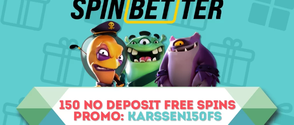 SpinBetter No Deposit