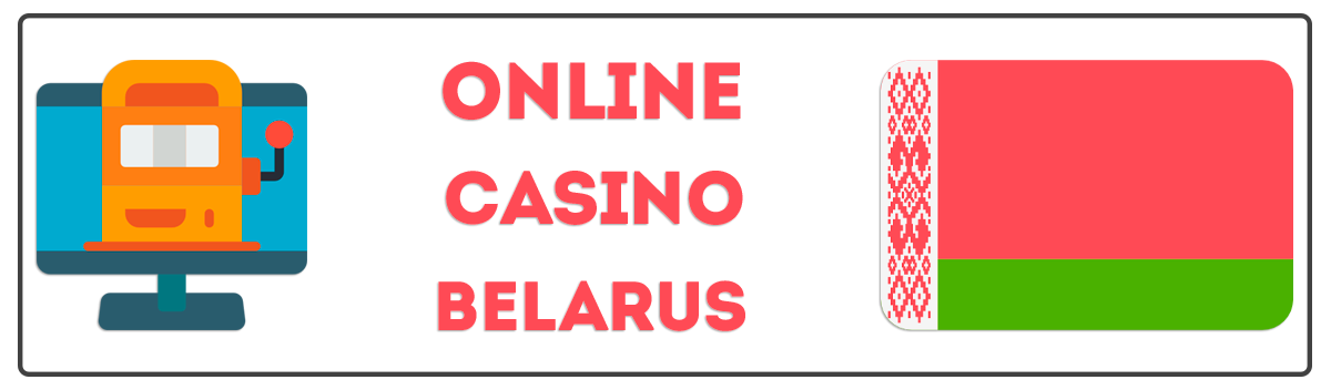Belarus Online Casinos